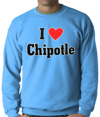 I Love Chipotle Adult Crewneck