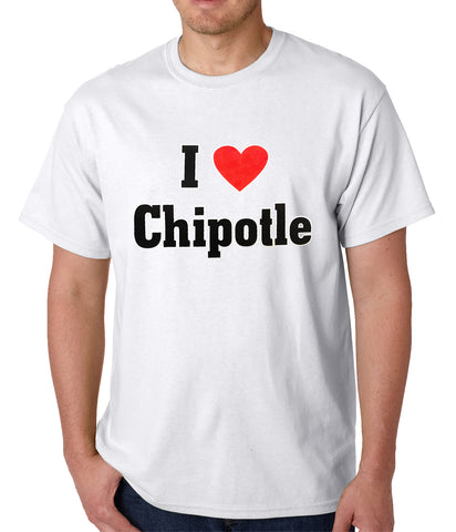 I Love Chipotle Men's T-Shirt