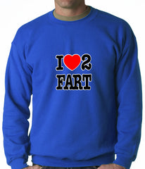 I Love Farting Adult Crewneck