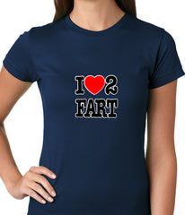 I Love Farting Ladies T-shirt