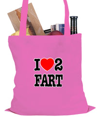 I Love Farting Tote Bag