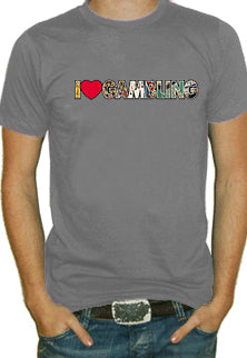 I Love Gambling T-Shirt