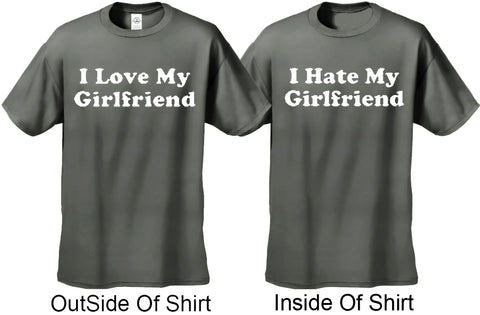 I Love / I Hate My Girlfriend Reversable T-Shirt