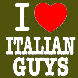 I Love Italian Guys Girls T-Shirt