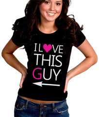 I Love This Guy Girl's T-Shirt