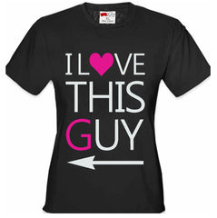 I Love This Guy Girl's T-Shirt