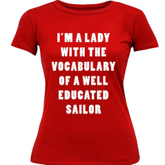 I'm A Lady With The Vocabulary Of A Sailor Girl's T-Shirt