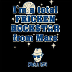 I'm a Total Frickin' Rockstar From Mars Hoodie