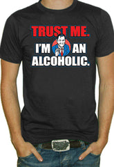 I'm An Alcoholic T-Shirt 
