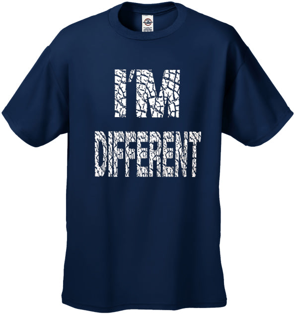 I'm Different Men's T-Shirt