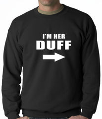I'm Her DUFF Arrow Designated Ugly Fat Friend Crewneck Sweatshirt