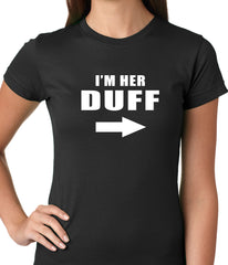 I'm Her DUFF Arrow Designated Ugly Fat Friend Girls T-shirt