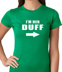 I'm Her DUFF Arrow Designated Ugly Fat Friend Girls T-shirt