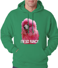 I'm So Fancy - Pink Poodle Adult Hoodie