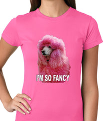 I'm So Fancy - Pink Poodle Ladies T-shirt