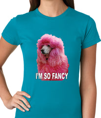 I'm So Fancy - Pink Poodle Ladies T-shirt