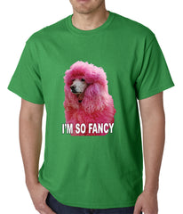 I'm So Fancy - Pink Poodle Mens T-shirt