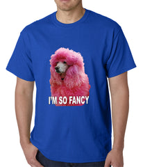 I'm So Fancy - Pink Poodle Mens T-shirt