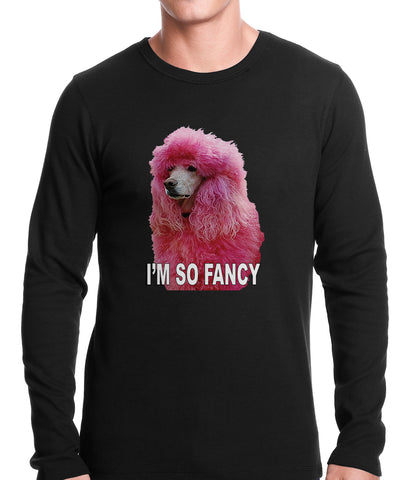 I'm So Fancy - Pink Poodle Thermal Shirt