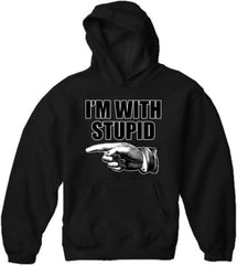 I'm With Stupid Adult Hoodie