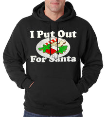 I Put Out For Santa Funny Adult Hoodie