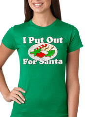 I Put Out For Santa Funny Girls T-shirt