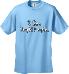 I See Stupid People Men's T-Shirt