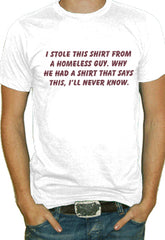 I Stole This.... T-Shirt