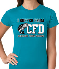 I Suffer From Compulsive Fishing Disorder Ladies T-shirt