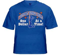 I Support Single Moms One Dollar At A Time T-Shirt