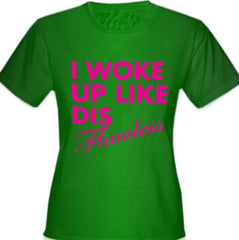 I Woke Up Like Dis Girl's T-Shirt