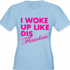 I Woke Up Like Dis Girl's T-Shirt