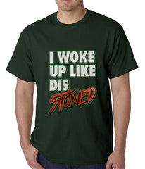 I Woke Up Like Dis, Stoned Mens T-shirt