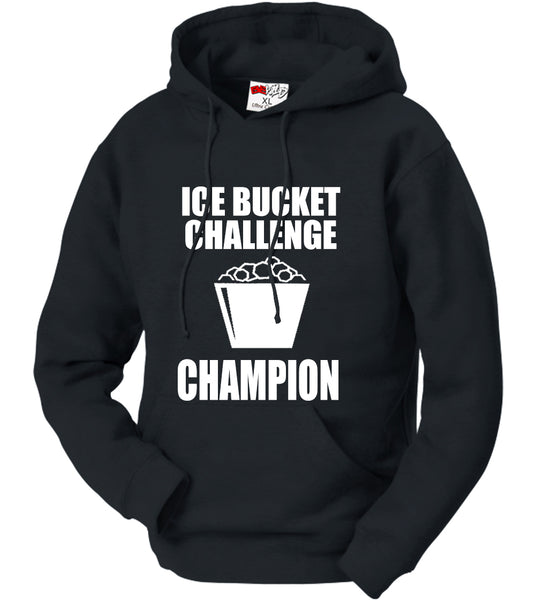 Ice Bucket Challenge Champion Adult Hoodie –