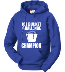 Ice Bucket Challenge Champion Adult Hoodie