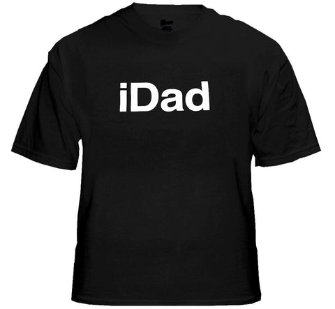 iDad T-Shirt - Great Shirt For A Great Dad