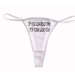 If You Can Read This It's Your Lucky Day Thong