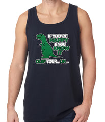 If You're Happy & You Know it Clap Your OH T-Rex Tank Top