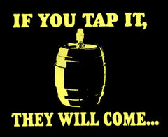 If You Tap It... T-Shirt