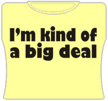 Im Kind Of A Big Deal Girls T-Shirt (Yellow) –