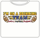 Im On The Drinking Team T-Shirt