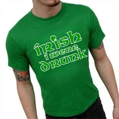 Irish I Were Drunk Men's T-Shirt