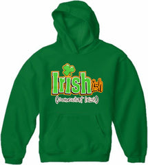 Irish-Ish Funny Adult Hoodie