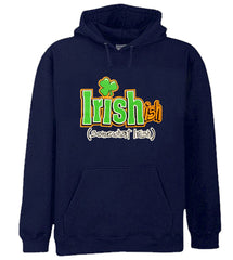 Irish-Ish Funny Adult Hoodie