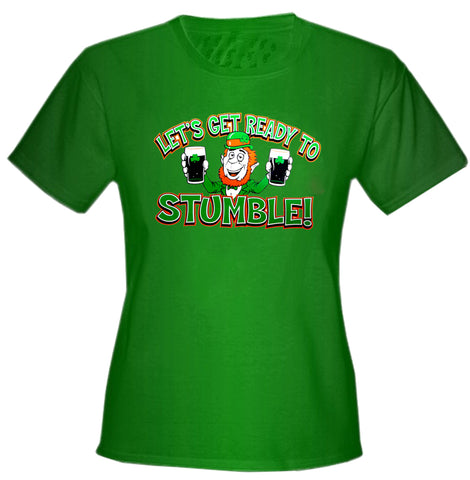 Irish "Let's Get Ready To Stumble!" Girls T-Shirt