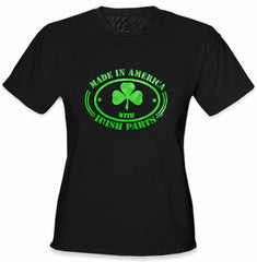 Irish Made In America With Irish Parts Ladies T-Shirt