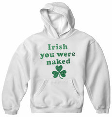 Irish You Were Naked (Dark Green Print) Adult Hoodie