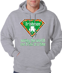 Irishman Saving The World One Drink At a Time Adult Hoodie