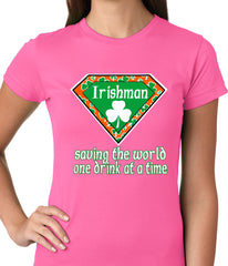 Irishman Saving The World One Drink At a Time Ladies T-shirt