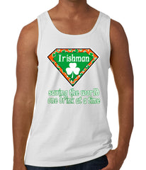 Irishman Saving The World One Drink At a Time Tank Top